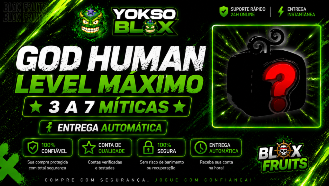 GODHUMAN🥊+ 3 OU 7 MÍTICAS NO BAÚ🎁 + LEVELMÁXIMO 🚀